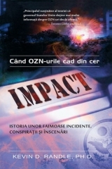 Impact: cand OZN-urile cad din cer